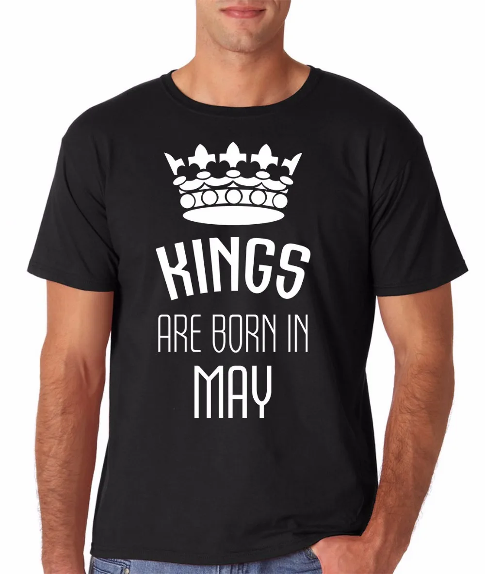 

new 2019 Summer Men's 100% cotton comfortable male T-shirt Kings Are Born In May Funny Birthday Gift For Dadretro T shirts