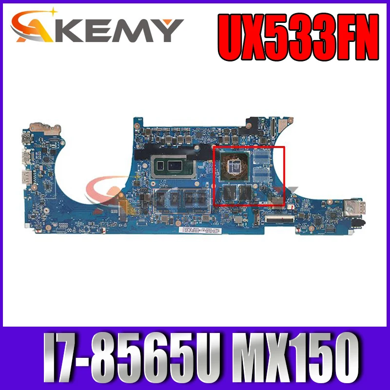 

Akemy For ASUS ZenBook 15 UX533FN UX533F UX533FD UX533FDX Laotop Mainboard UX533FD Motherboard W/ ( MX150-V2G) 8G RAM I7-8565U