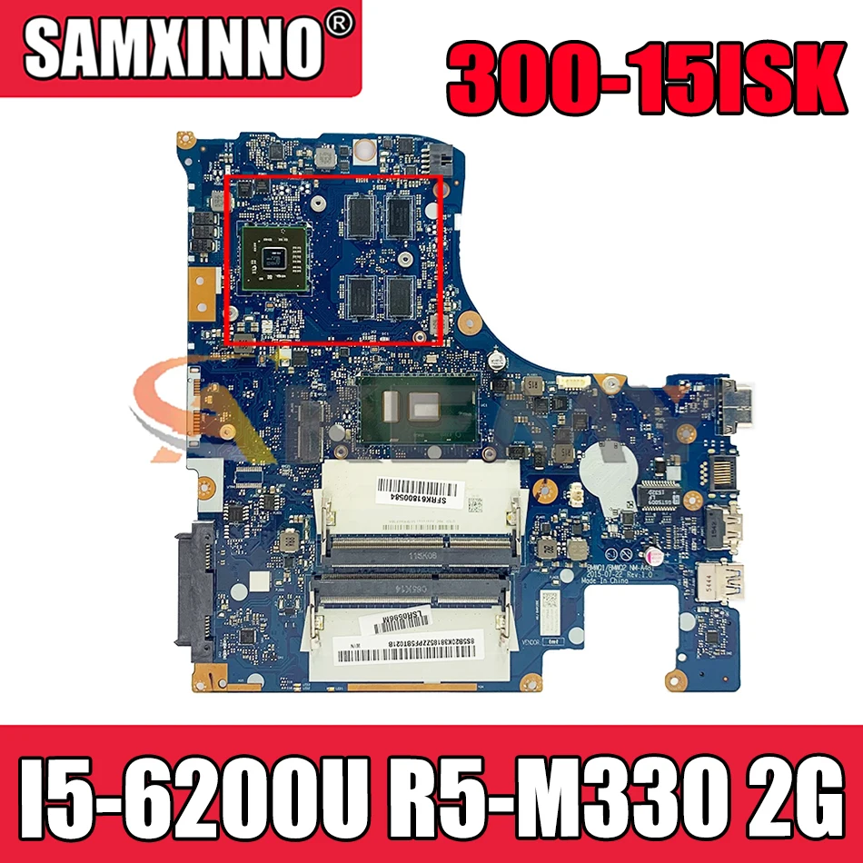 

Akemy NM-A481 For Lenovo deaPad 300-15ISK Laptop Motherboard 5B20K38185 CPU I5 6200U GPU R5 M330 2G 100% Test Work