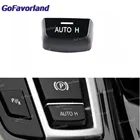 Для BMW 5 серий 6 серий X3 X4 F10 F11 F18 F06 F12 F25 F26 2009 2010 2011 2012 стояночный тормоз автоматический удержание кнопки переключателя крышка