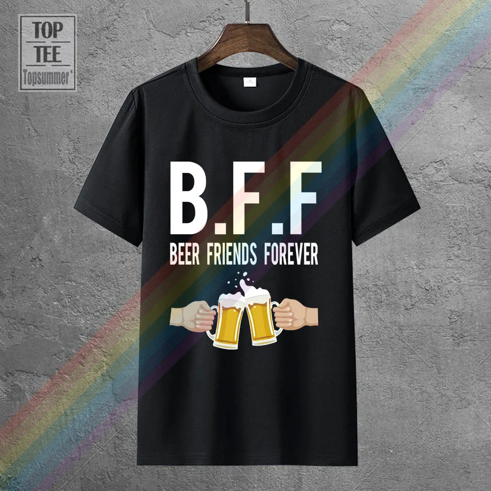 

New Short Sleeve Round Collar Mens T Shirts Fashion 2018 Bff Beer Friends Forever T Shirt Funny Beer Lovers Shirt