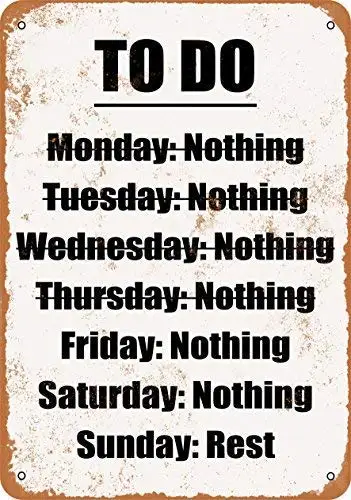 

Tin Sign New Aluminum Nothing to Do List 11.8 x 7.8 Inch
