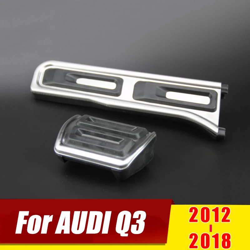Car Accelerator Pedal Brake Pedals Non Slip Cover Case Pads Trim For AUDI Q3 2012 2013 2014 2015 2016 2017 2018 Accessories | Автомобили и