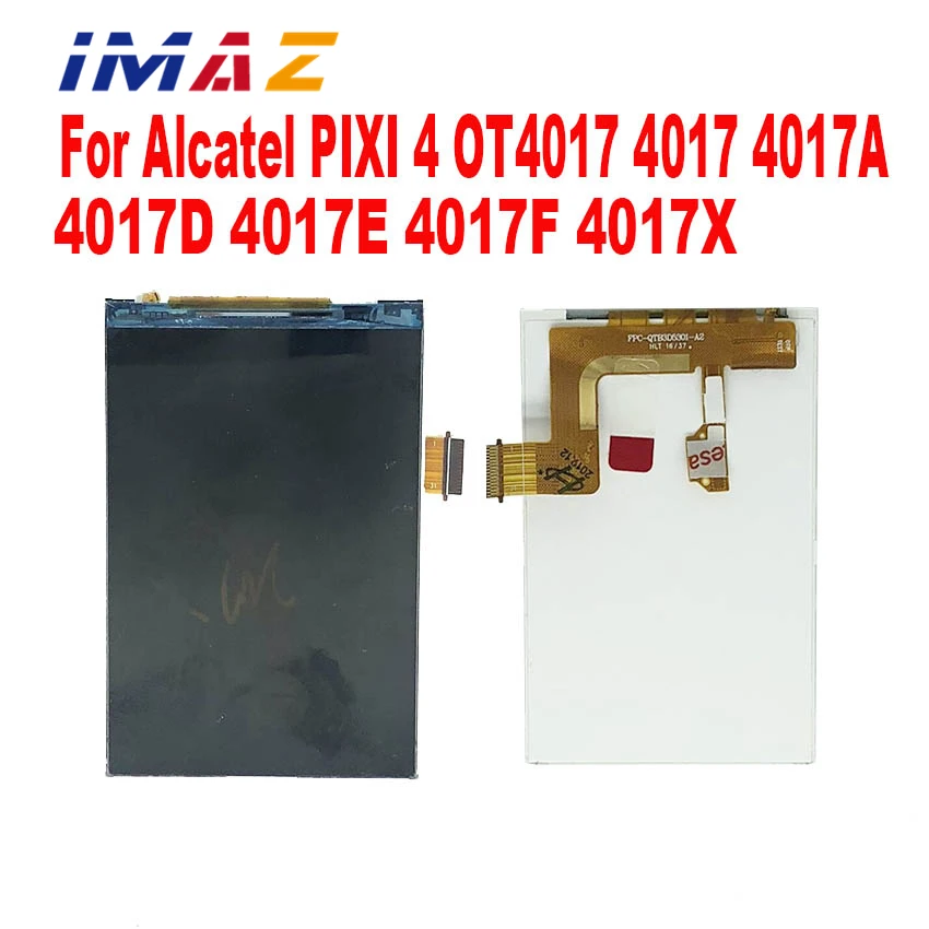 ЖК-дисплей IMAZ 3 5 для Alcatel One Touch Pixi OT4017 4 4017 4017A 4017D 4017E 4017F 4017X Замена ЖК-экрана |