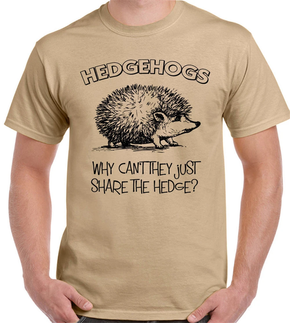 Hedgehogs почему они не могут просто поделиться изгородью Мужская смешная Футболка
