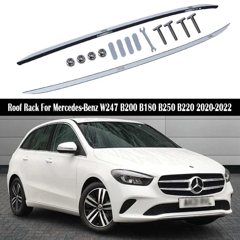 Рейки на крышу для Mercedes Benz W247 B200 B180 B250 B220 2020 2022|Багажники крыши авто и ящики| |
