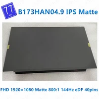 original 17 3 144hz lcd screen display ips led panel matrix matte replacement lp173wfg spb1 b173han04 9 fhd 1920x1080 40 pins