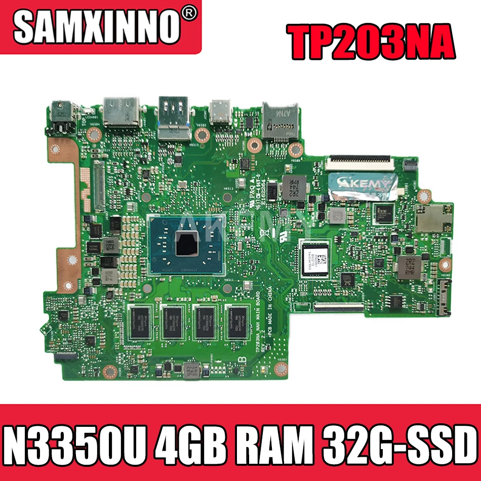 

For Asus VivoBook Flip 12 TP203NA TP203NAH TP203N Laotop Mainboard Motherboard W/ N3350U 4GB RAM 32G-SSD