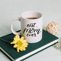 best mom ever coffee mug gift for mom gifts birthday gift for mom women from daughter son mom mug white ceramic cup 11 oz