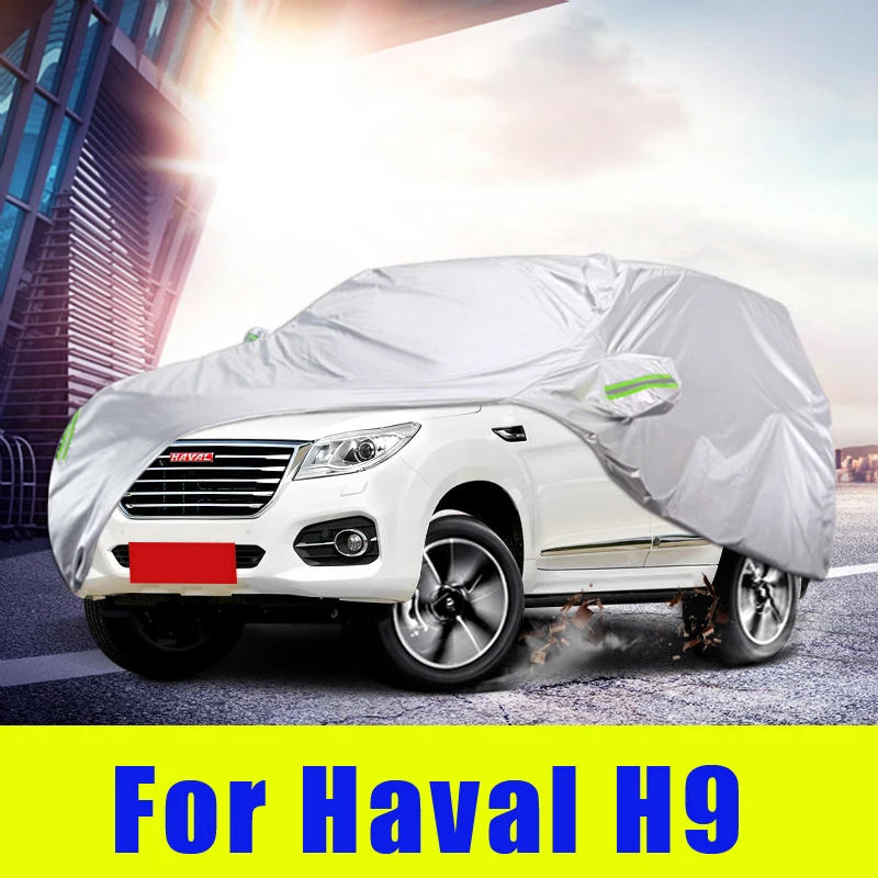 Waterproof full car covers Outdoor Sunshade Dustproof Snow For Haval H9 2015-2020 Accessories