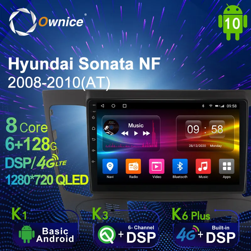 

Автомобильный мультимедийный радиоплеер Ownice 6G + 128G Android 10,0 для Hyundai Sonata NF 2008 - 2010 Автомобильная видеоголовка 4G LTE SPDIF
