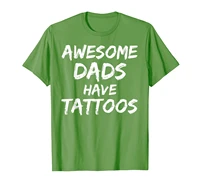 awesome dads have tattoos shirt funny inked fathers day tee