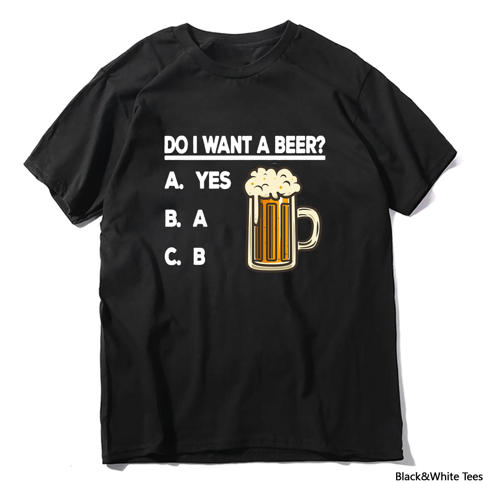 

Summer Do I Want A Beer Drinking Beer Men's Short Sleeve Novelty T-Shirt Fashion Women Top Tee Streetwear Tshirt