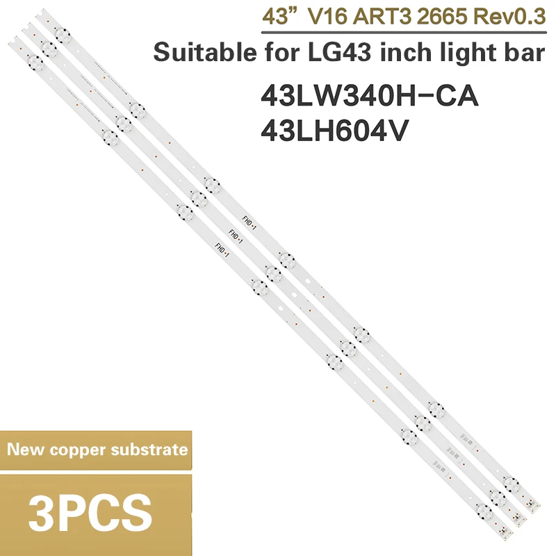 

Brand New 3 Strips/set Of LED Strips For LG 43LW340H-CA 43LH604V 43LH615V 43LH630V LC430DUE 43LW340C-UA