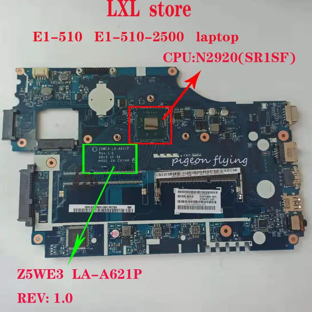 E1 510 материнская плата для Acer 2500 laptop Z5WE3 LA A621P CPU:N2920 DDR3 100% test OK|Материнские платы