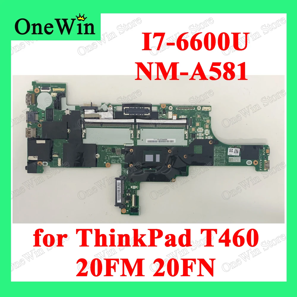 Материнские платы для ноутбуков ThinkPad T460 20FM 20FN NOK I7-6600U UMA 01AW345 01AW349 01AW348 01AW344 01AW347 01AW350
