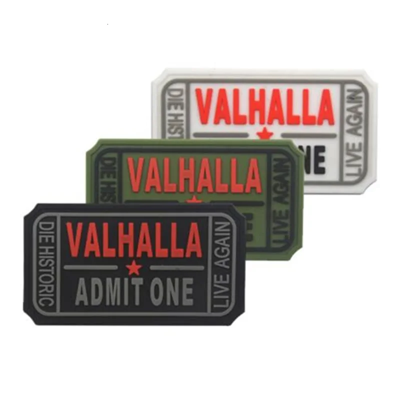 

3D PVC VALHALLA ADMIT ONE Patch Rubber Military Tactical patches for clohing hat bag Armband badge applique Hunting accessories