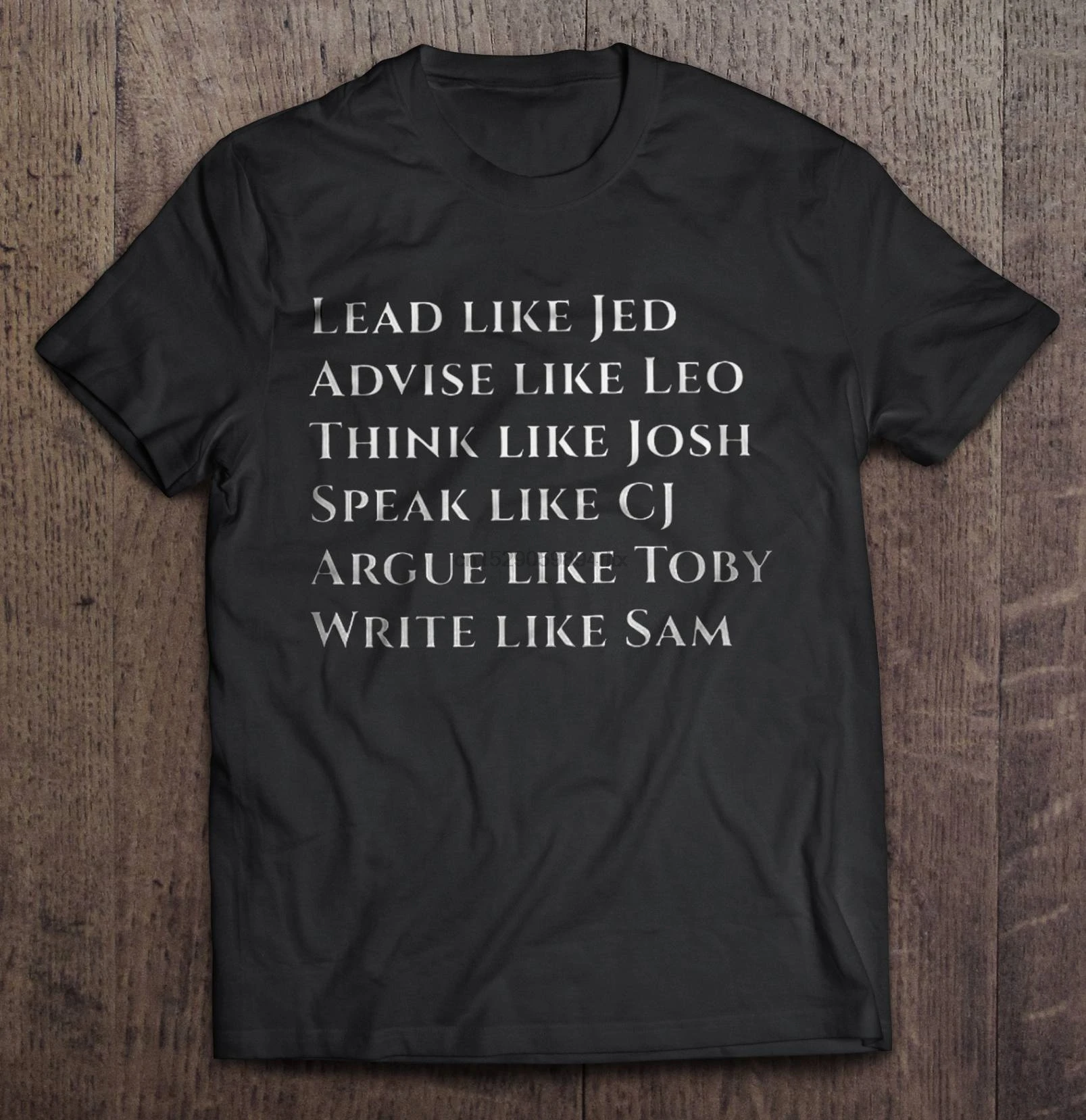 Мужская забавная футболка модная свинца как Jed советуем Leo Think Like Josh Talk The West Wing