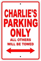 charlies parking only all others will be towed name gift novelty metal aluminum 12x8 sign