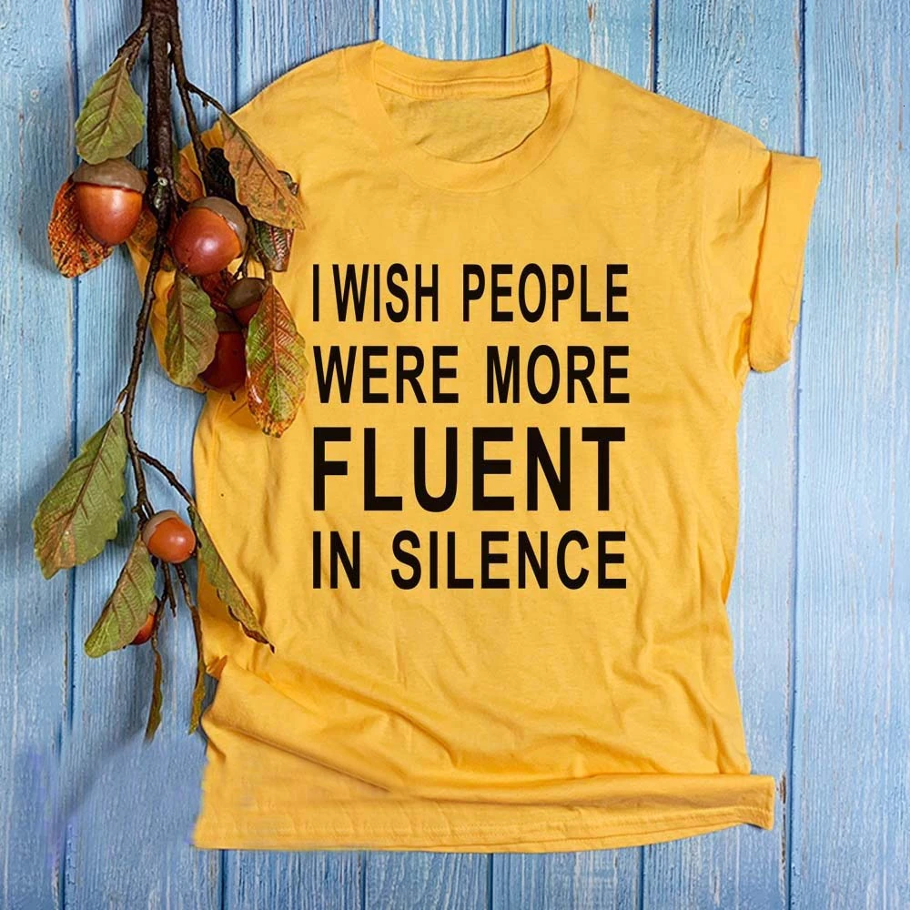 Футболка с надписью I wIsh people Винтажная футболка wear more freelent in silence модные женские