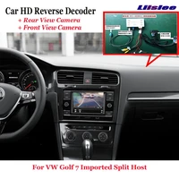car dvr rearview front camera reverse image decoder for vw golf 7 imported split host original screen upgrade
