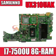 UX310UV original mainboard for ASUS UX310UA UX310UAK UX310U UMA with 8GB-RAM I7-7500U Laptop motherboard