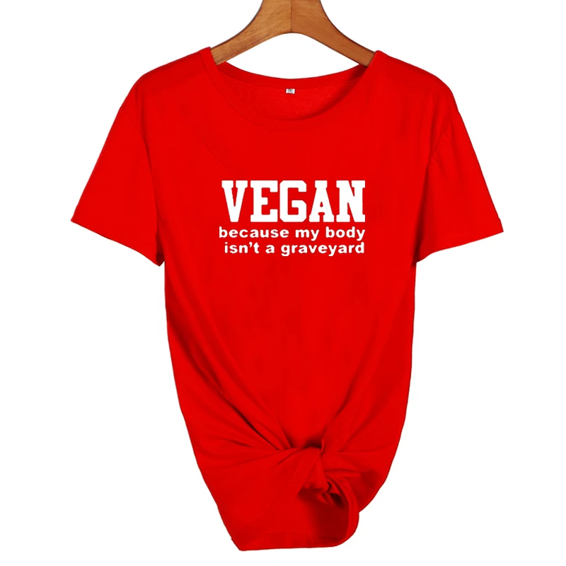 Vegan, потому что My Body is't A Graveyard, футболка, забавные веган, Harajuku, говорящие животные, любовник, хипстерский слоган, принт, хлопковая футболка - Цвет: red-white