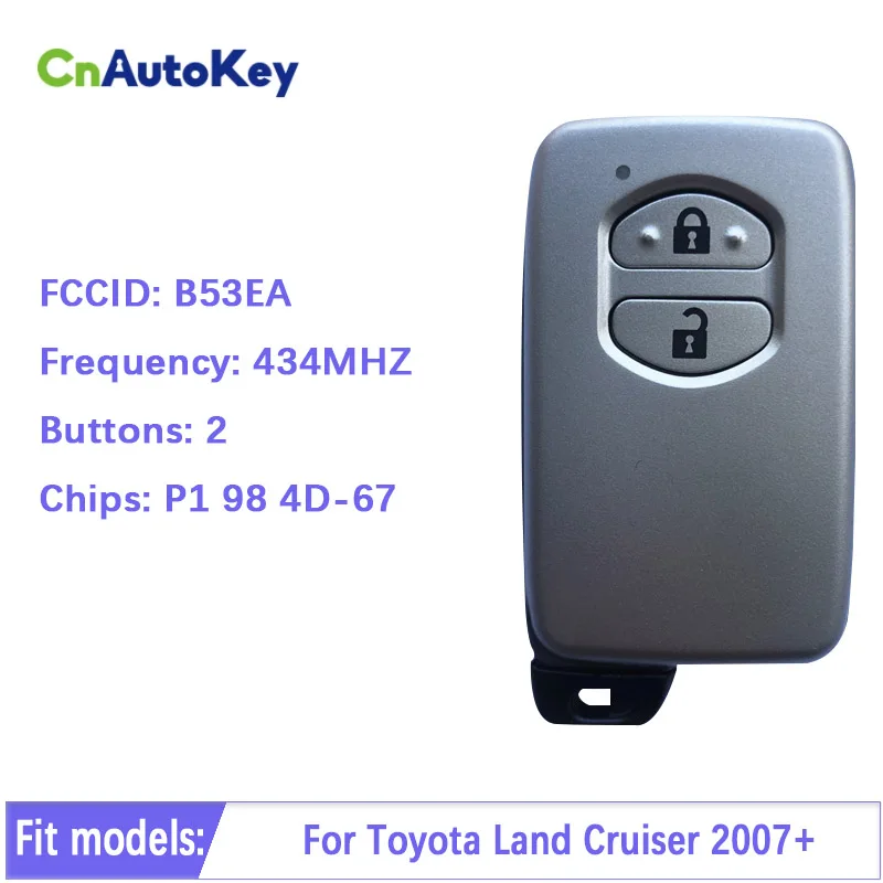 CN007175 per Toyota Land Cruiser 2007 Smart Key 2 pulsanti B53EA P1 98 4D-67 Chip 433MHz grigio chiaro 89904-60210 Keyless Go A433