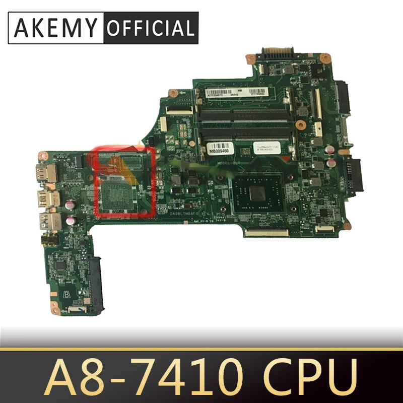 

AKEMY A000391440 DA0BLTMB8F0 Mainboard For toshiba satellite C55DT C55DT-C laptop motherboard A8-7410 2.2Ghz CPU Full Tested