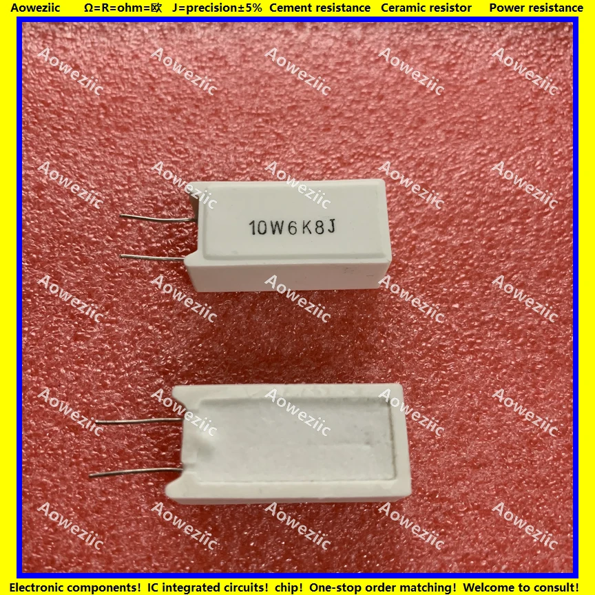 10 шт 10W6K8J RX27-5 вертикальное сопротивление цемента 10 Вт 6,8 K Ом 6.8KR 6.8KRJ 6800R керамическое сопротивление точность 5% Сопротивление мощности