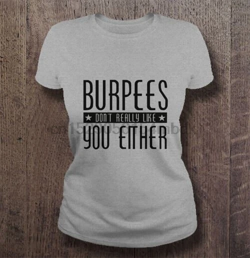 Мужская футболка Burpees don T очень нравится вам или женская футболка|Мужские