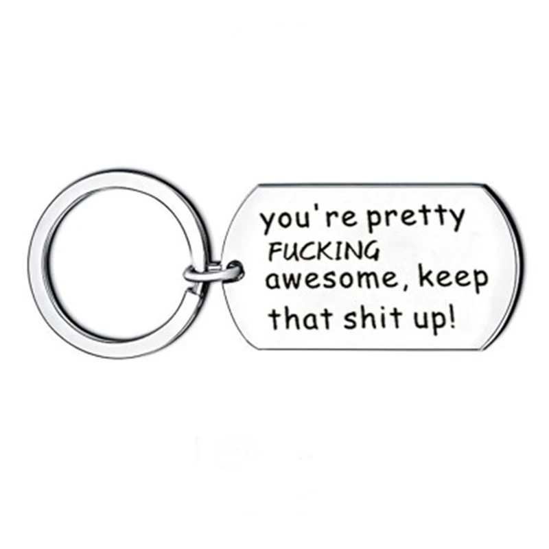 You're Pretty awesome keep That Shit Up 2020 Fashion Letters Key Chain For Couples Men Women Gift Keychain Jewelry | Украшения и
