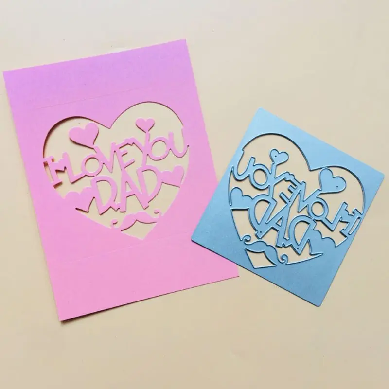 I Love You Dad штампы для резки металла Трафаретный Скрапбукинг DIY штамп альбомов
