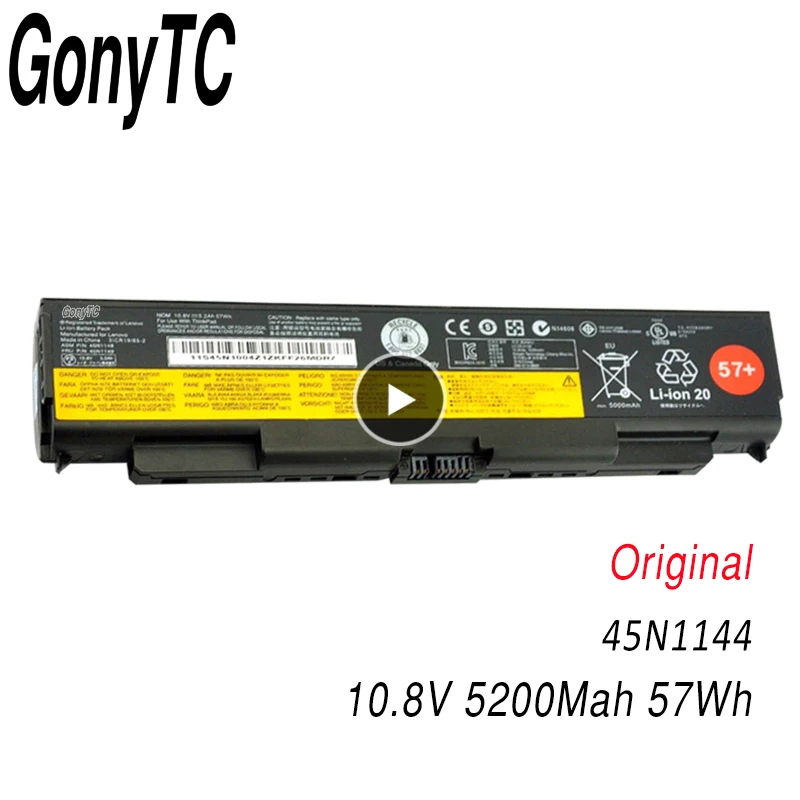 Оригинальный аккумулятор GONYTC 45N1144 57 + для ноутбука Lenovo ThinkPad T440P T540P W540 W541 L440 L540 45N1145