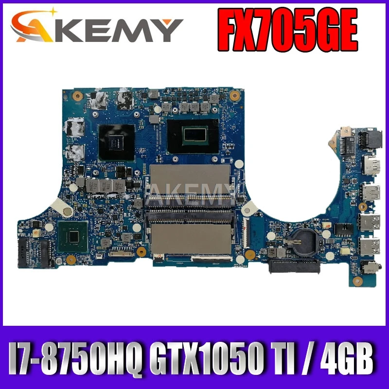 

Akemy FX705GE Motherboard For ASUS TUF Gaming FX705G FX705GE FX705GD 17.3 inch Mainboard Motherboard I7-8750H GTX1050TI /V4GB