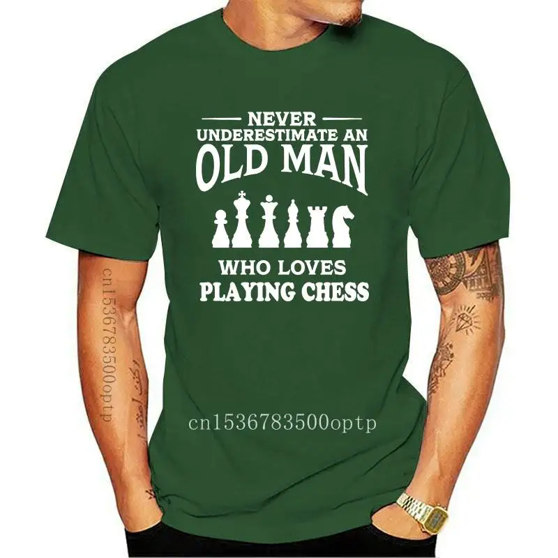 

Never Underestimate An Old Man Loves Playing Chess T Shirt Streetwear Game Birthday Gift Short Sleeve T-shirts