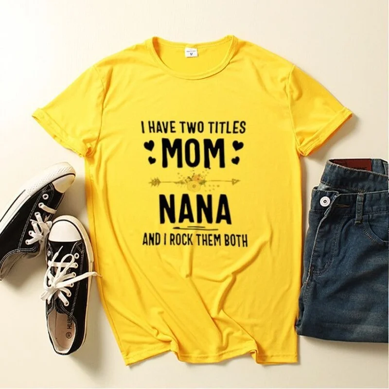 

I Have Two Titles Aunt Dog MOM Print Women T Shirt Short Sleeve O Neck Loose Women Tshirt Ladies Fashion Tee Shirt Tops Mujer