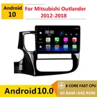 8-ядерный автомобильный радиоприемник android 10, автомобильное стерео для Mitsubishi Outlander 3 GF0W 2012 2016 -18, навигация GPS, DVD, мультимедийный плеер