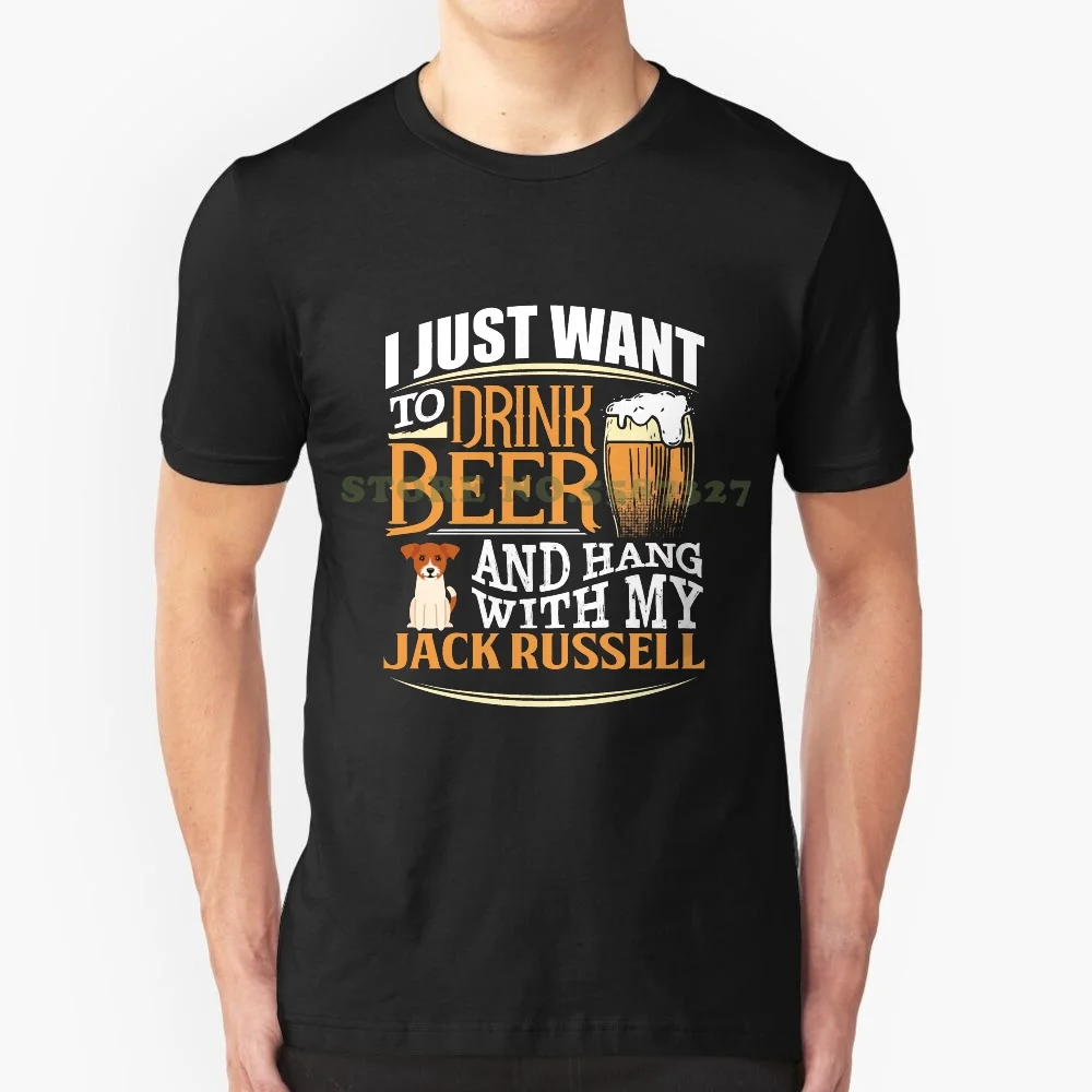 С надписью I Just Want To Drink пива и Повесьте его на мой Джек Рассел забавные терьер
