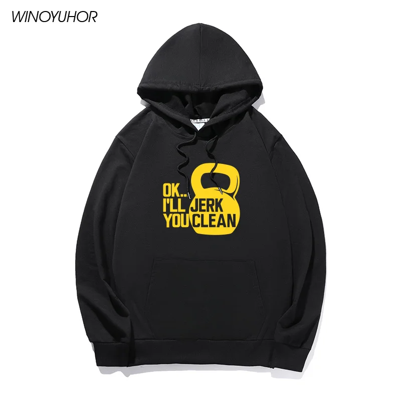 

Ok I'll Jerk You Clean Print Hoodies Men Funny Casual Sweatshirts Hip Hop Long Sleeve Tops Bodybuilding Pullovers Camisetas