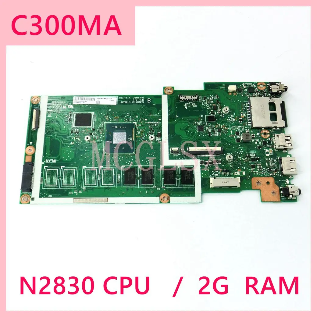 

C300MA 2GB N2830 CPU Laptop motherboard REV2.1 For ASUS C300M C300 C300MA notebook mainboard Tested Working fully tested