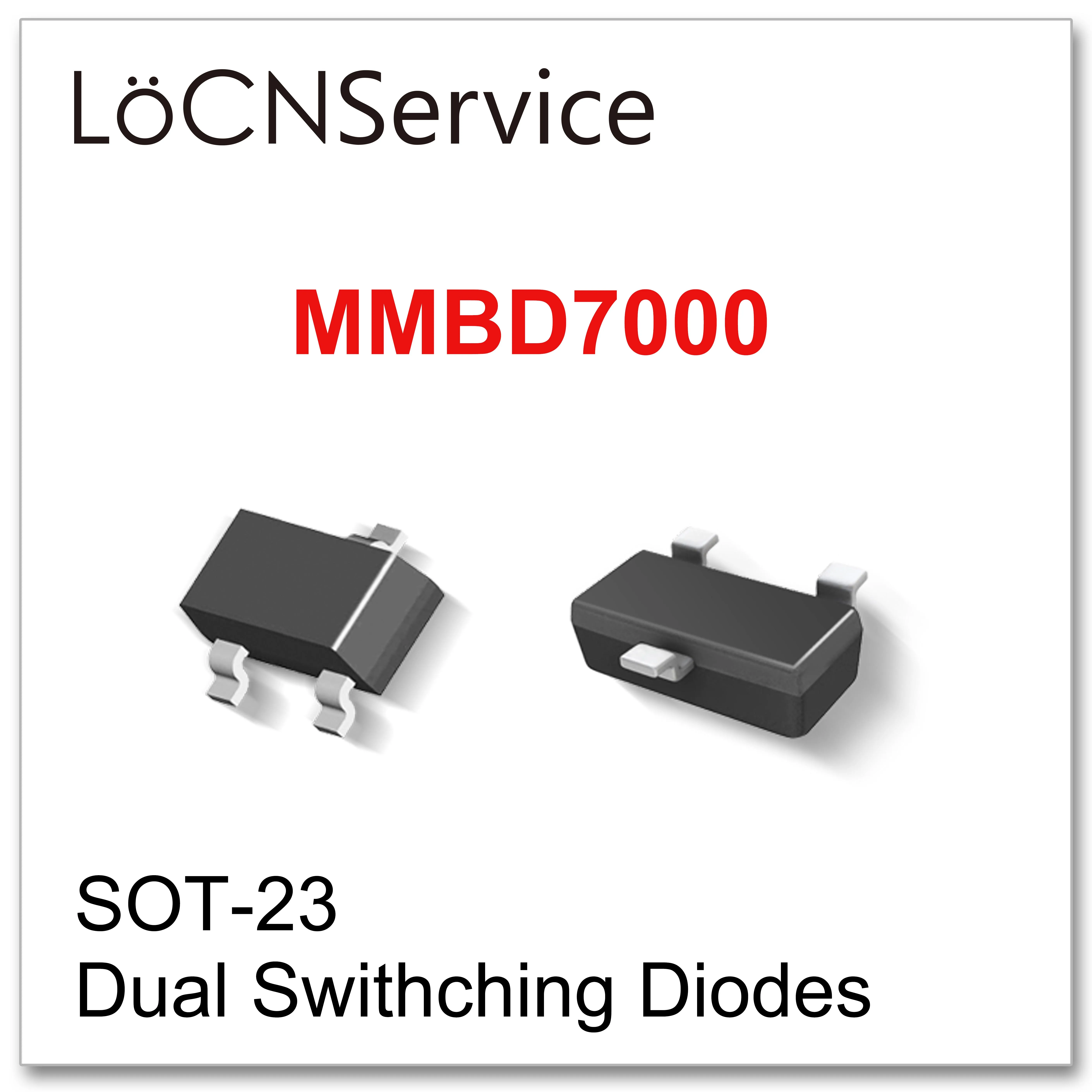 

LoCNService MMBD7000 SOT23 3000PCS Dual Swithching Diodes High quality