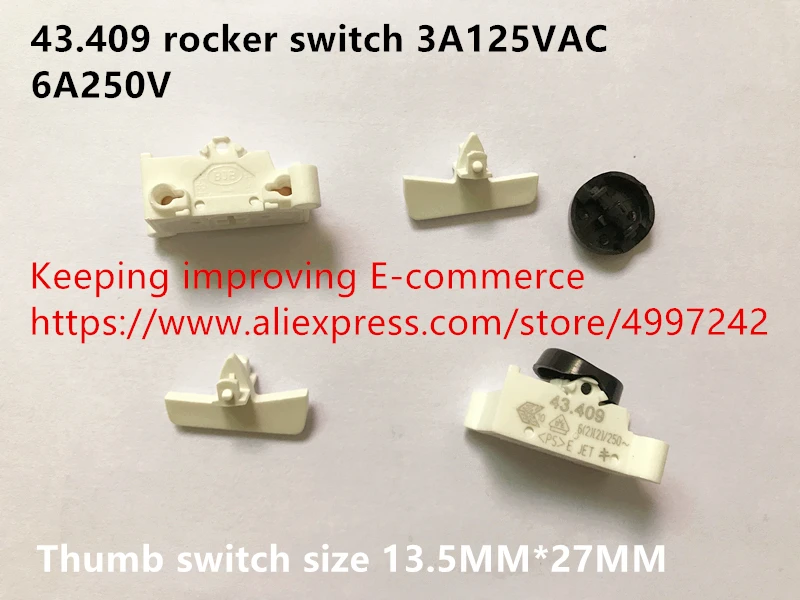 Оригинальный новый 100% 43 409 кулисный переключатель 3A125VAC 6A250V большой палец Размер 13