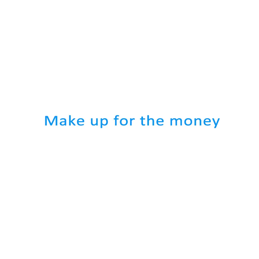 

Make up for Money