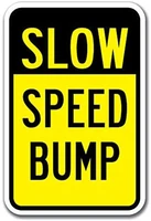 slow speed bump sign label decal sticker 8