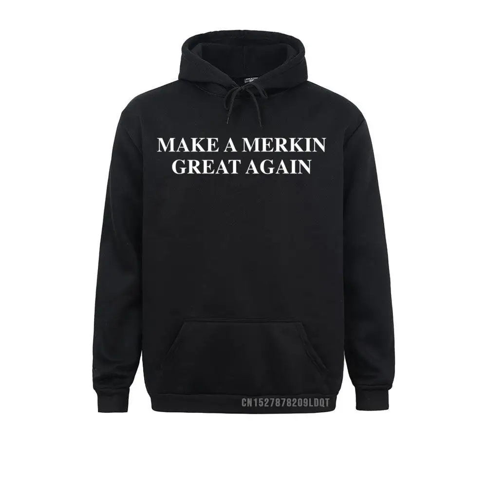 

Print Make A Merkin Great Again Funny Boy Sweatshirts 2021 Discount Winter Long Sleeve Hoodies Sportswears