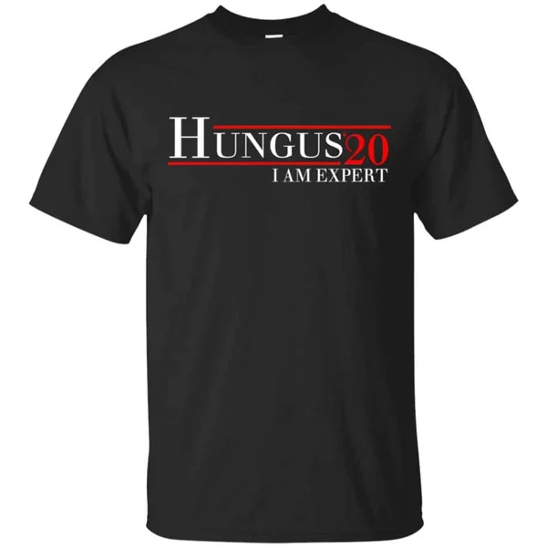 

Hungus 2020 I Am Expert T-Shirts