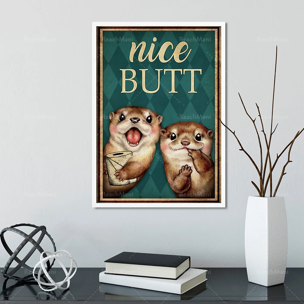 

Otter beautiful butt poster, funny otter poster, bathroom toilet poster, home sign, funny troll gift, Valentine's Day gift the b
