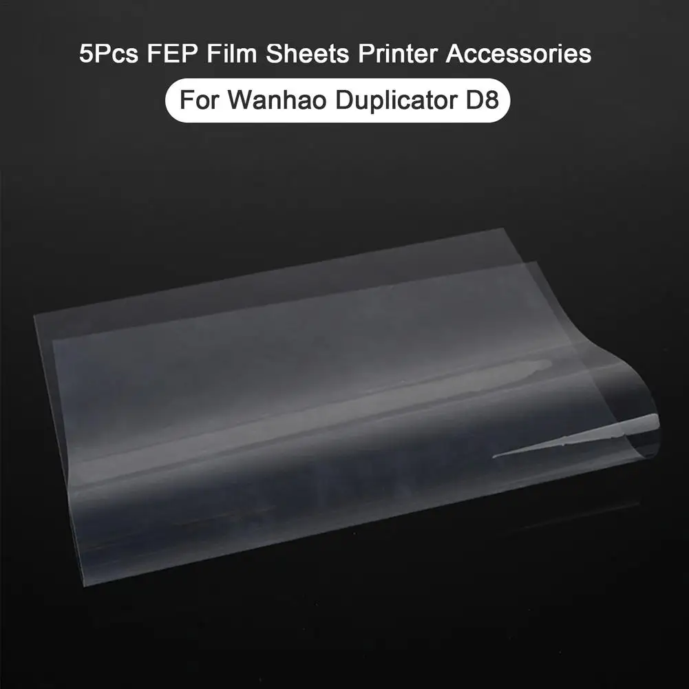 Новинка 5 шт. FEP пленочные листы для Wanhao Дубликатор D8 260 мм * 200 аксессуары принтера