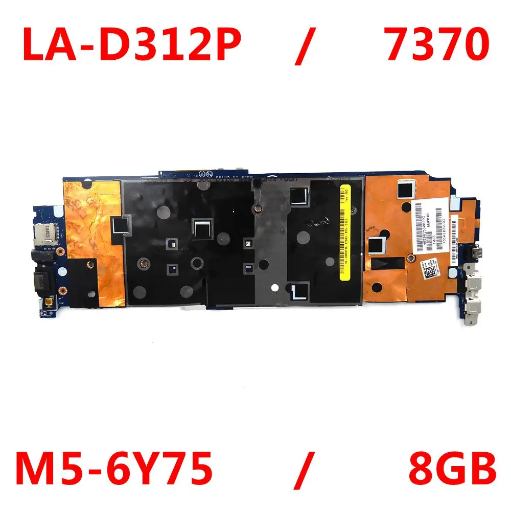 

Laptop Motherboard for DELL Latitue 13 7370 M5-6Y75 8GB PC Mainboard CN-01PD6N / CN 09RTYR LA-D312P 100%Tested